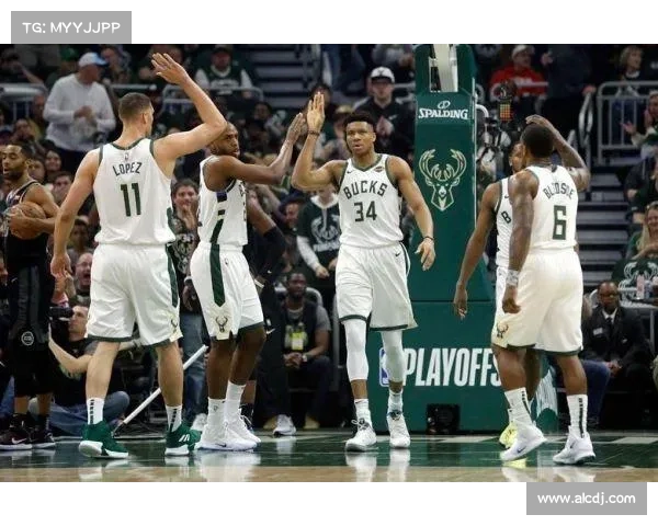 字母哥领衔雄鹿季后赛前景分析与对阵形势剖析